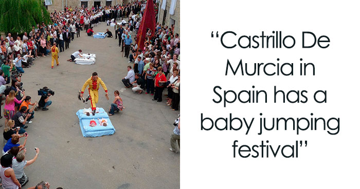 40 Weird Traditions Found Around The World That Might Make You Go “Wait, What?”