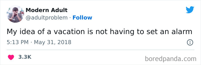 Tweet from Modern Adult humorously describing adulting struggles, highlighting the pain and humor of setting alarms for vacations.