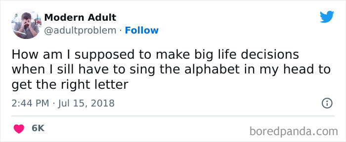 Tweet from Modern Adult humorously describing adulting struggles, highlighting difficulty in making big life decisions while needing to sing the alphabet.