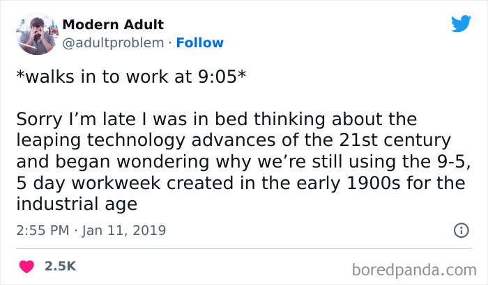 Tweet about being late to work while reflecting on outdated 9-5 workweek, highlighting relatable adulting struggles.