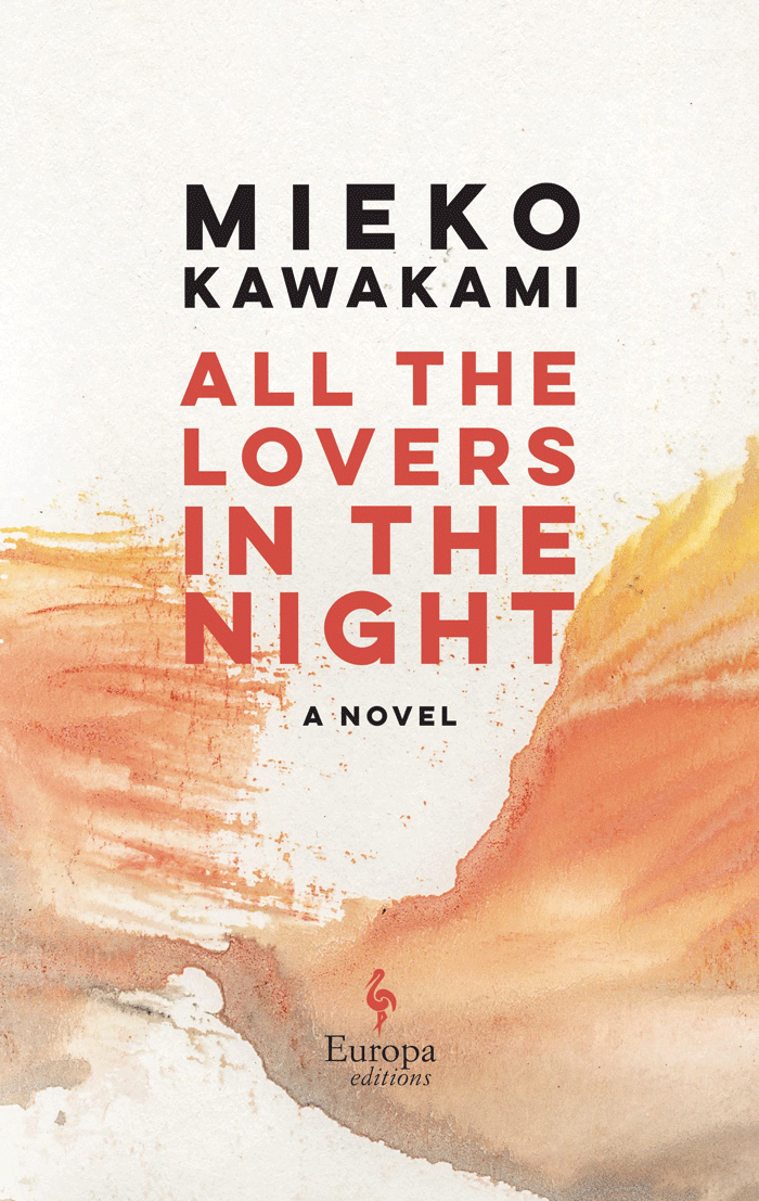 All The Lovers In The Night By Mieko Kawakami