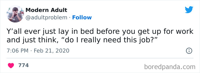 Tweet from Modern Adult reflecting on adulting struggles, questioning motivation for going to work, highlighting relatable adulting moments.