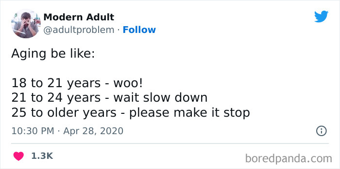 Tweet from Modern Adult humorously describing aging and adulting struggles with growing age milestones and frustrations.