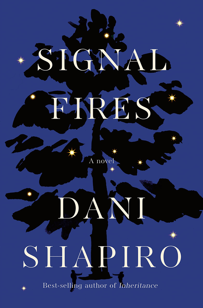 Signal Fires By Dani Shapiro