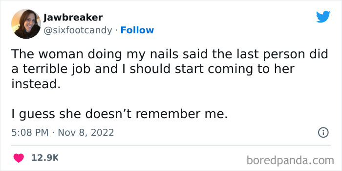 Tweet about a manicurist humor with popular funniest tweets from women that will make you ROFL this week.