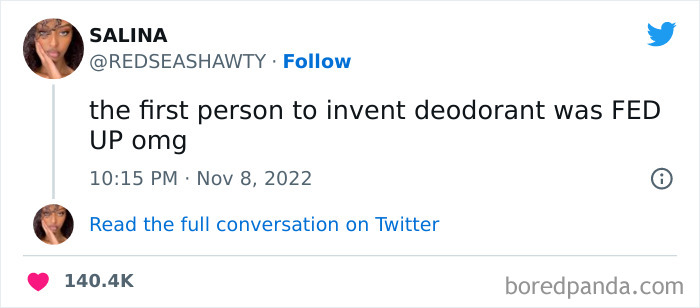 Tweet from woman joking about the invention of deodorant, showcasing funny and relatable humor in popular tweets by women.