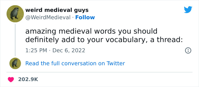 People Are Amused By These 23 Very Medieval Words That Either Sound Funny, Or They Mean Oddly Specific Things People Are Amused By These 23 Very Medieval Words That Either Sound Funny, Or They Mean Oddly Specific Things