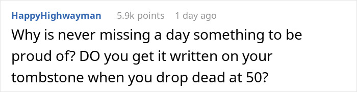 Boss Does Not Think Through Her Ridiculous Tirade About People Taking Too Much Time Off, Loses Her Job