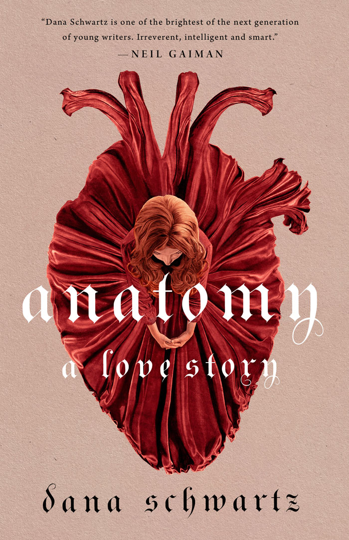 Anatomy: A Love Story By Dana Schwartz