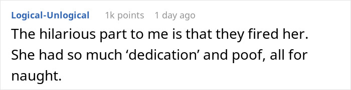 Boss Does Not Think Through Her Ridiculous Tirade About People Taking Too Much Time Off, Loses Her Job