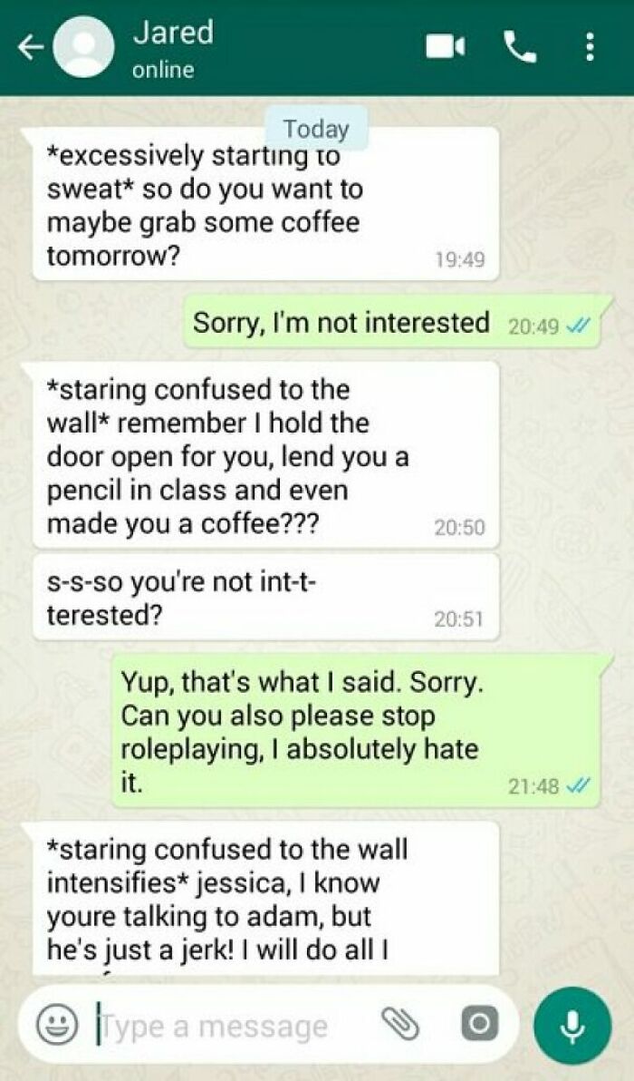 Cringe pic of a WhatsApp conversation where one person is awkwardly roleplaying while the other declines their advances.