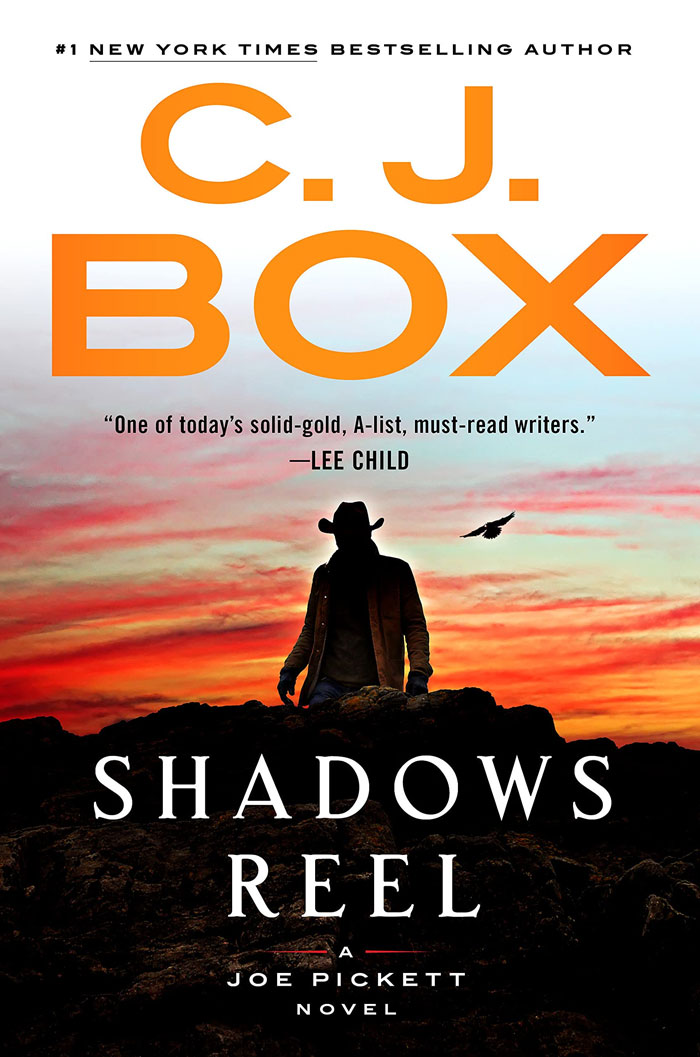 Shadows Reel By C.j. Box