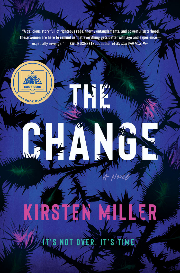 The Change By Kirsten Miller
