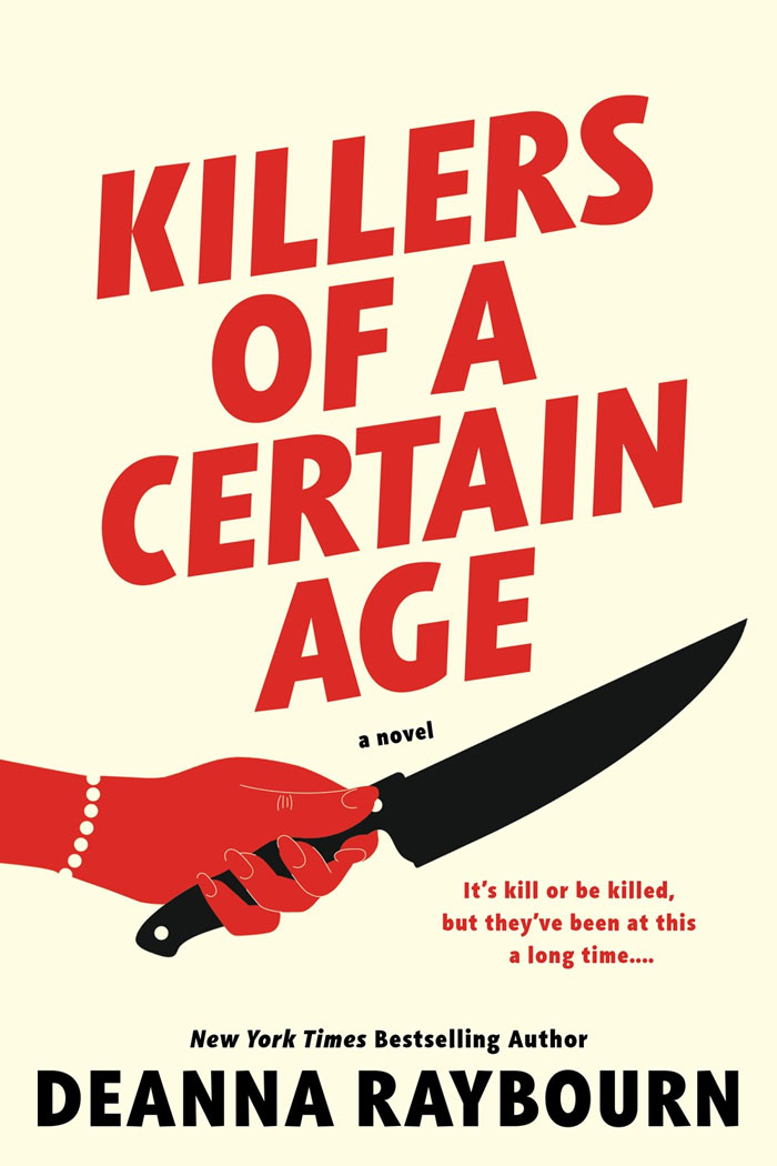 Killers Of A Certain Age By Deanna Raybourn