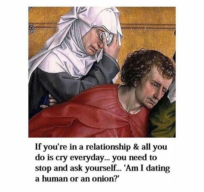 Medieval art figures depicted with a humorous caption about crying in relationships, showing relatable art history meme.