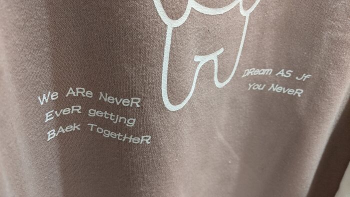 We Are Never Ever Gettjng Baek Together, Dream As Jf You Never