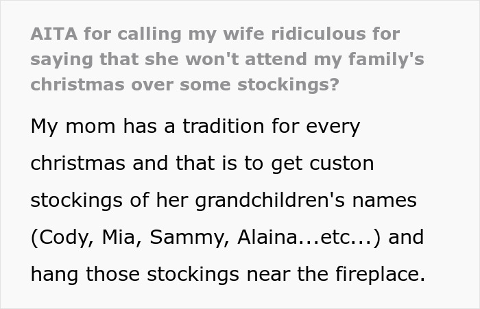 &ldquo;My Wife Refused To Drop It&rdquo;: Man&rsquo;s Family Refuses To Hang A Custom Christmas Stocking With Step-Grandchild&rsquo;s Name, So His Wife Refuses To Join Their Celebrations
