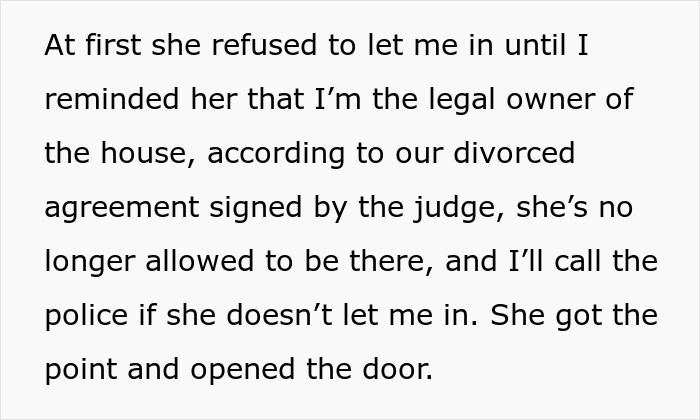 Man Allows His Ex To Live In His House Until Their Daughter Turns 18 After Divorce, But She Doesn’t Keep Her Side Of The Bargain Man Allows His Ex To Live In His House Until Their Daughter Turns 18 After Divorce, But She Doesn’t Keep Her Side Of The Bargain