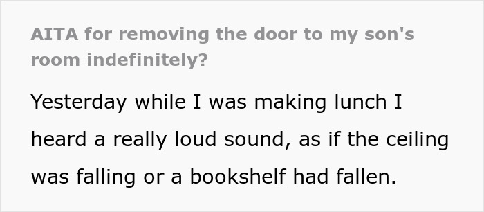 Mother Asks Whether She’s In The Wrong For Removing The Door To Her Son’s Room Indefinitely, The Internet Responds Mother Asks Whether She’s In The Wrong For Removing The Door To Her Son’s Room Indefinitely, The Internet Responds