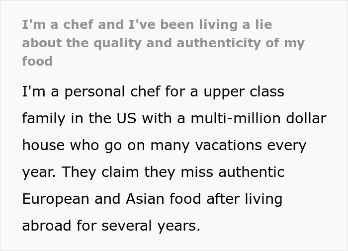 "I'm Worried That One Day They Will Find Out": Personal Chef To An Upper-Class Family Confesses About How They Really Cook Their Food