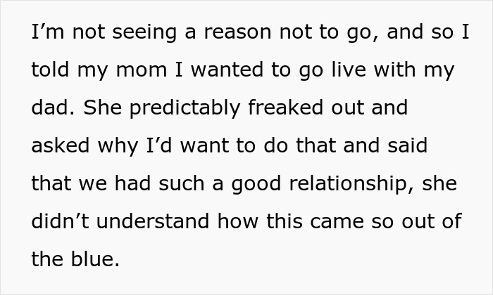 Mom And Stepdad Don&rsquo;t Take It Well When This 16 Y.O. Tells Them She Is Moving In With Her Dad, Thinking She Is &ldquo;Making Things Hard For Everyone&rdquo;