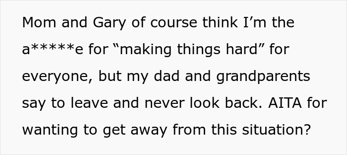 Mom And Stepdad Don&rsquo;t Take It Well When This 16 Y.O. Tells Them She Is Moving In With Her Dad, Thinking She Is &ldquo;Making Things Hard For Everyone&rdquo;