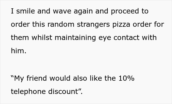 Customer Calls This Restaurant In Front Of Staff When They Said The Discount Applies Only To Phone Orders Customer Calls This Restaurant In Front Of Staff When They Said The Discount Applies Only To Phone Orders