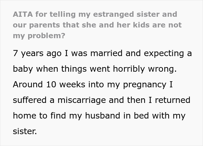 Woman Can’t Forgive Her Sister Who Slept With Her Husband While She Was Losing A Baby, Refuses To Be An Aunt To Her Children Woman Can’t Forgive Her Sister Who Slept With Her Husband While She Was Losing A Baby, Refuses To Be An Aunt To Her Children