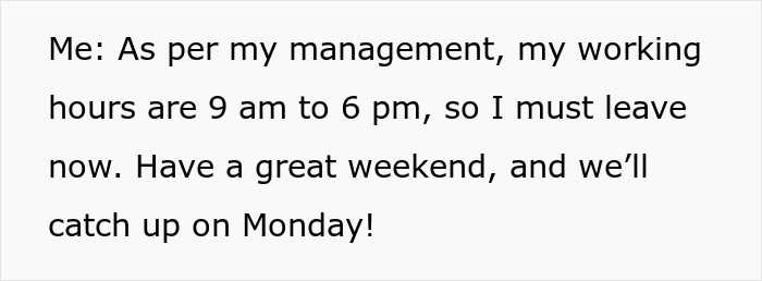 People Applaud This Worker Who Maliciously Complied With Boss&rsquo;s Demands To Work 9 To 6 After Getting Scolded For Leaving 10 Minutes Early