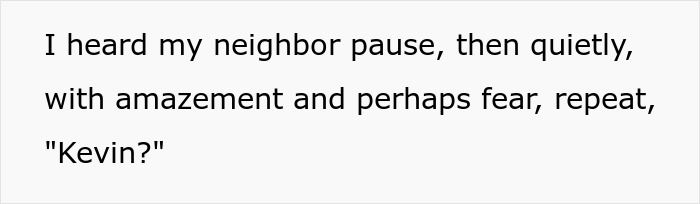 &ldquo;Kevin?&rdquo;: Woman Can Hear Her Neighbor Talk To Her Cat, Ends Up &ldquo;Trolling&rdquo; Him When He&rsquo;s Desperately Looking For It