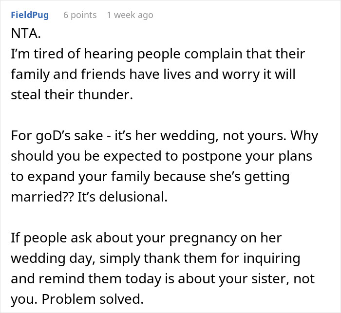 "Am I A Jerk For Being 30 Weeks Pregnant At My Sister's Wedding?"