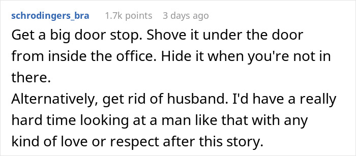 Woman Puts A Lock On Her Home Office Because Of Her Husband&rsquo;s Constant Interrupting, Later Learns He Removed It