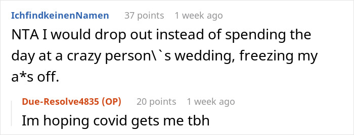 "We Are Absolutely NOT Allowed To Wear Coats”: Bridesmaid Stresses About Her Health After Bride Bans Coats From Her Winter Wedding "We Are Absolutely NOT Allowed To Wear Coats”: Bridesmaid Stresses About Her Health After Bride Bans Coats From Her Winter Wedding