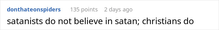 Reddit comment about beliefs of satanists and Christians, discussing contrasting views. Reddit comment about beliefs of satanists and Christians, discussing contrasting views.