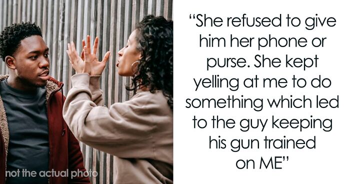 “Me And My Girlfriend Were Robbed And How She Acted During Makes Me Want To Dump Her”