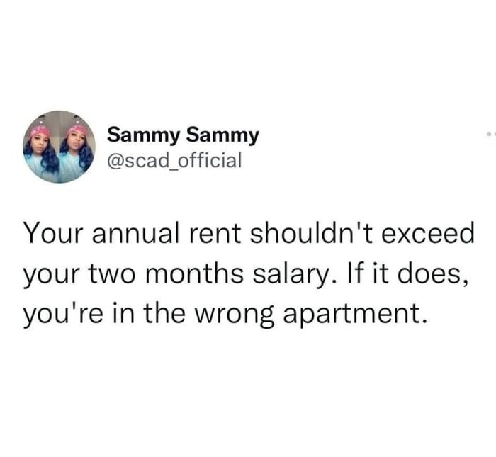 I Invite You To Occupy A Cardboard Box Sammy. I Will Require No Less Than 70% Of Your Income. Silly Rentoid