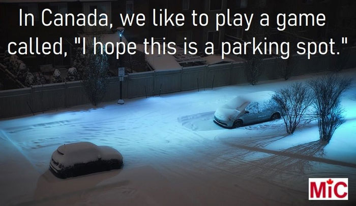 Canadian winter meme showing snowy parking space with cars, captioned humor about parking in snow.