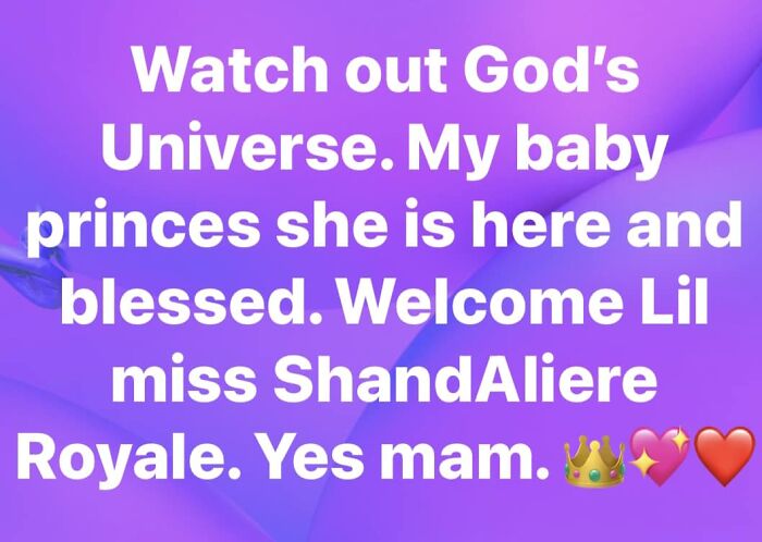 From A Woman At Our Workplace Who Said The Baby’s Name Was A Secret Until She Was Born, But It’s Going To Be A “Luxury, Royal” Name. This Was The Facebook Announcement: