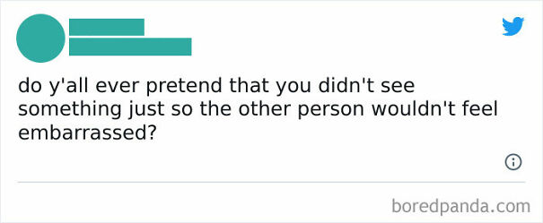 Text image about social anxiety, questioning if others pretend not to notice things to avoid embarrassment.