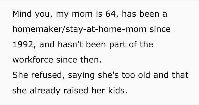 Retired Mom Refuses To Babysit Daughter's Newborn For Free, Daughter Turns To The Internet For Support But Gets A Reality Check Instead Retired Mom Refuses To Babysit Daughter's Newborn For Free, Daughter Turns To The Internet For Support But Gets A Reality Check Instead