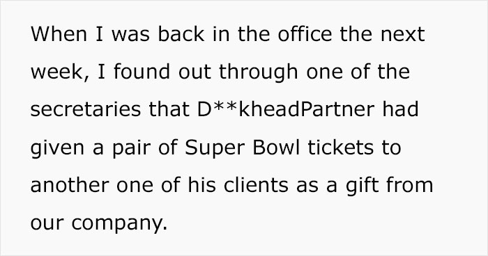 Client Gifts Super Bowl Tickets To This Employee, Boss Gives Them To Someone Else, Gets Taught A Hard Lesson With The Client's Revenge Plan Client Gifts Super Bowl Tickets To This Employee, Boss Gives Them To Someone Else, Gets Taught A Hard Lesson With The Client's Revenge Plan