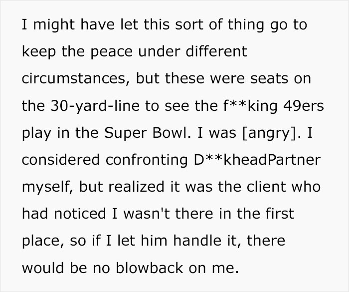 Client Gifts Super Bowl Tickets To This Employee, Boss Gives Them To Someone Else, Gets Taught A Hard Lesson With The Client's Revenge Plan Client Gifts Super Bowl Tickets To This Employee, Boss Gives Them To Someone Else, Gets Taught A Hard Lesson With The Client's Revenge Plan