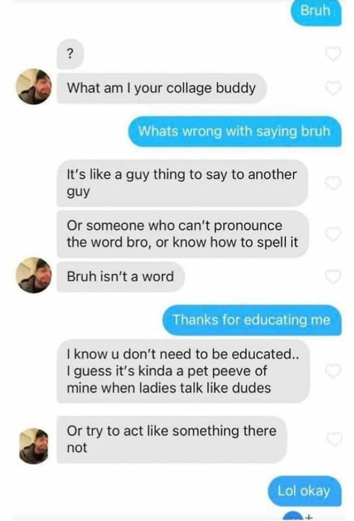 And He's Trying To Educate Her? Ugh!