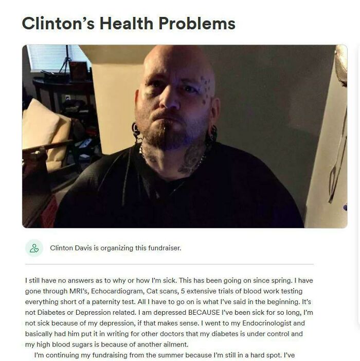 This Dude Has Asked For $5k Three Times Since August. The First One Was Funded, The Second Was Not, Now For Part 3. He Claims He Needs Money For The Doctors Yet Right After The First One Was Funded He Was Talking About Going To Concerts And Bought New Equipment For His Non Existent Tattoo Business