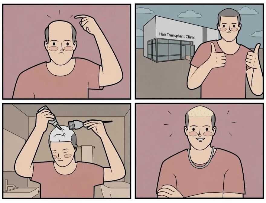 Sarcastic comic showing a man visiting a hair transplant clinic but humorously applying hair dye instead.