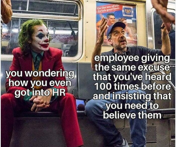Two people on a subway, one dressed as a clown, with humorous text about a typical HR person dealing with excuses.