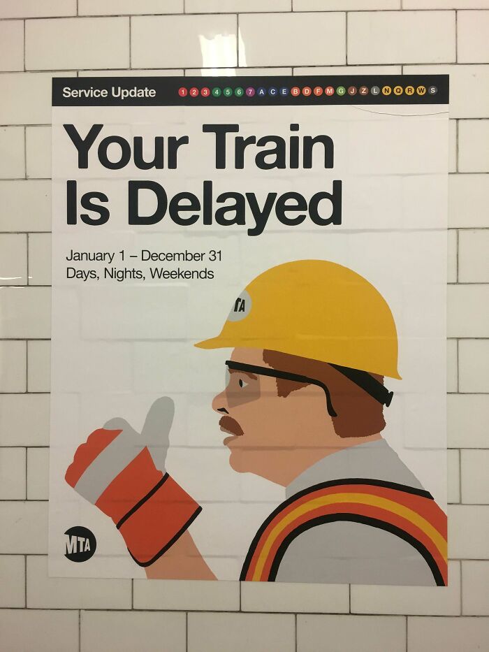 New York subway workers poster showing train delays with a construction worker giving a thumbs up in a subway station.