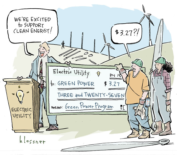 Cartoon showing a utility man supporting clean energy with a high $3.27 bill, addressing climate change and green power.