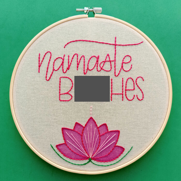 Here Are Unapologetic Embroideries With Funny And Honest Quotes (New Pics)