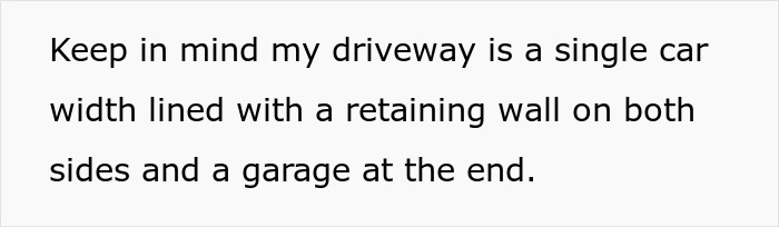 Guy Serves Refreshing Revenge After Someone Parks In His Driveway, Blocks Them In And Then Opens Up A Beer